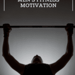 image wit titkle -Unleash Your Potential: Mastering Men's Fitness Motivation. Also shows men lifting weigths.