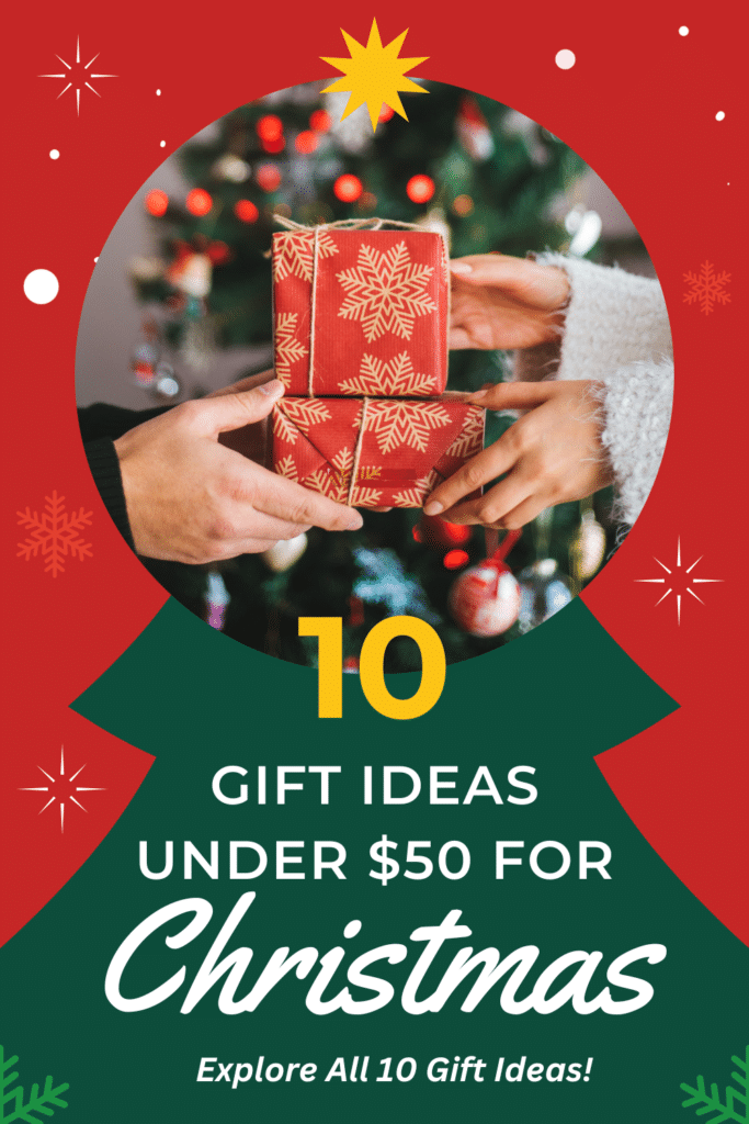 festive holiday-themed pin featuring a collage of affordable gift ideas under , including cozy blankets, candles, and tech gadgets. Text overlay reads, ‘10 Perfect Gifts Under  for the Holidays.’ Ideal for families, friends, and coworkers.