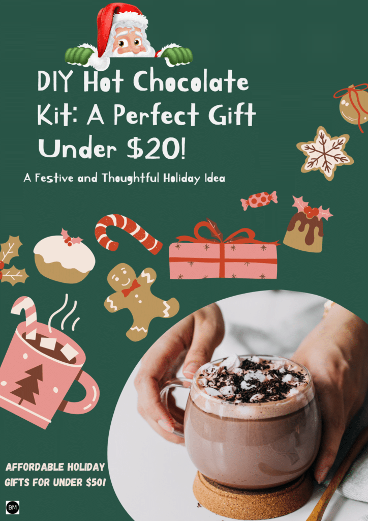 A festive pin displaying a mason jar hot chocolate kit with marshmallows, cocoa powder, and candy canes. Text overlay reads, ‘DIY Hot Chocolate Kit: A Perfect Gift Under .’ An affordable and creative holiday gift idea.