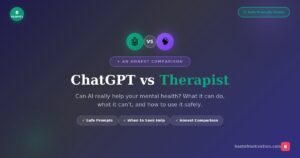 ChatGPT vs therapist comparison - can AI help your mental health? An honest guide with safe prompts