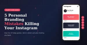 5 Personal Branding Mistakes Killing Your Instagram Growth - phone mockup showing common Instagram profile errors with Clarity Over Noise badge