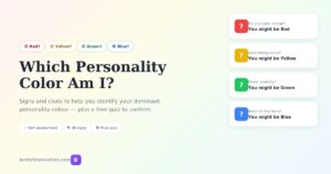Which personality color am I - signs and clues to discover if you are Red Yellow Green or Blue personality type with free quiz